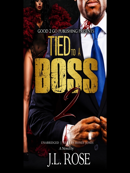 Title details for Tied to a Boss 2 by J. L. Rose - Available
